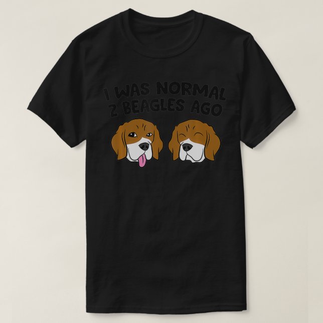 Camiseta Eu Era Normal Há 2 Beagles (Frente do Design)