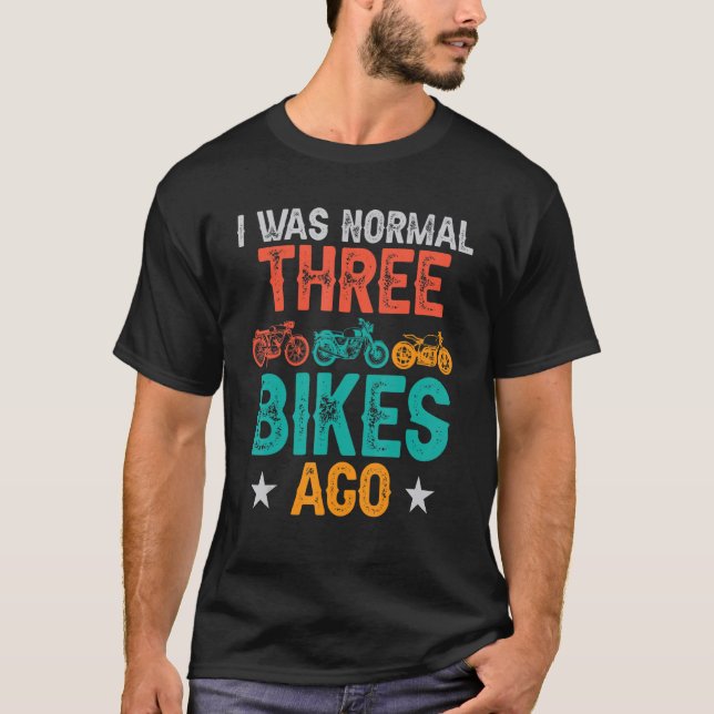 Camiseta Eu era normal há 3 Bikes (Frente)