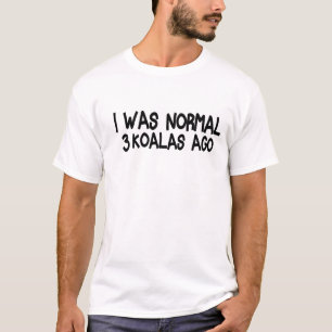 Camiseta Eu era normal há 3 coalas, Coala Funny