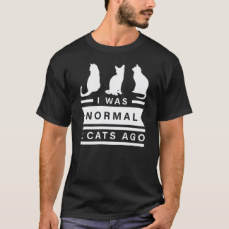 Camiseta Eu Era Normal Há 3 Gatos