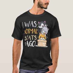 Camiseta Eu era normal há 3 gatos