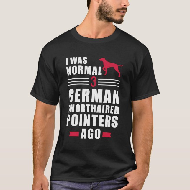 Camiseta Eu Era Normal Há 3 Ponteiros Curtos Alemães (Frente)