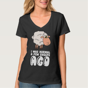 Camiseta Eu Era Normal Há Algumas Ovelhas