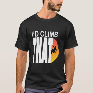 Camiseta Eu Escalaria Aquela Montanha Rock Subindo Tee