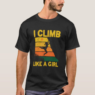 Camiseta Eu escalo como uma menina pedreira de montanha