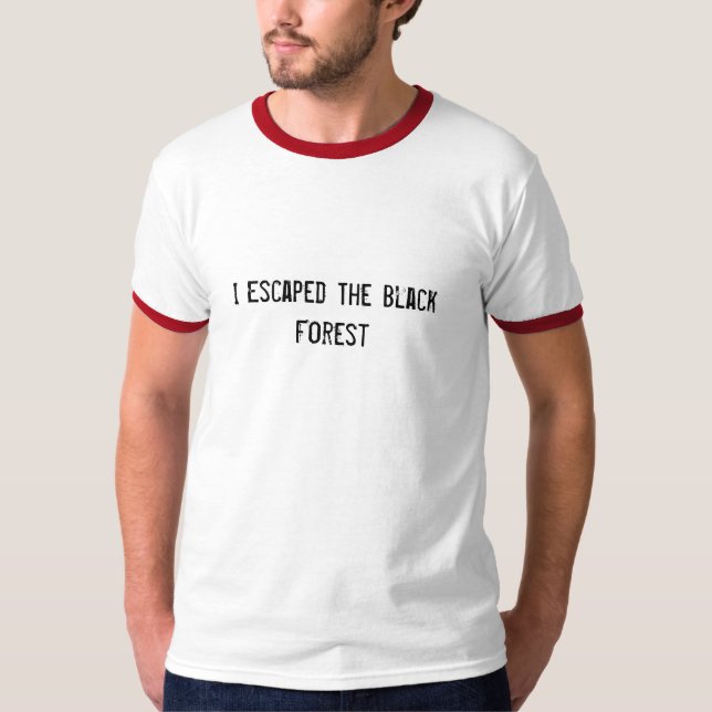 Camiseta Eu escapei a Floresta Negra (os mais velho) (Frente)