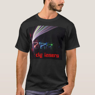 Camiseta Eu escavo lasers