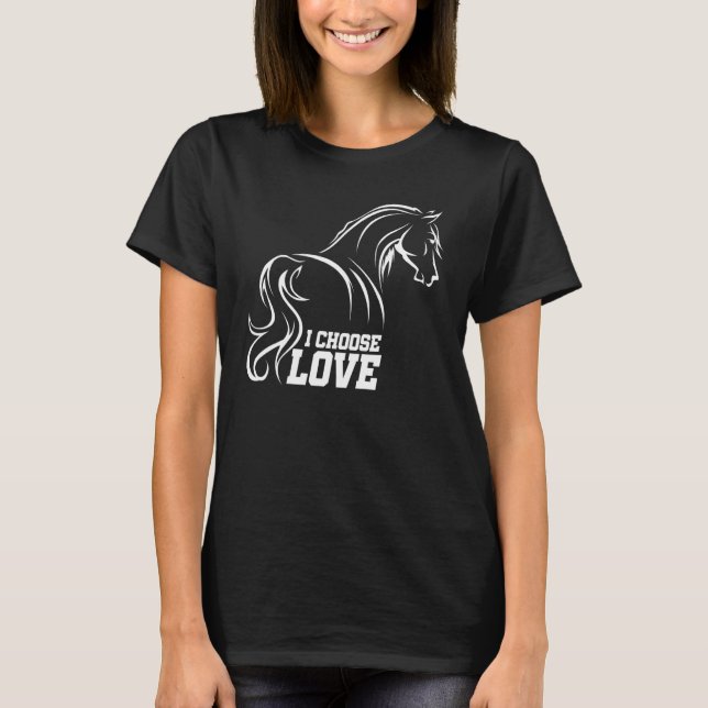 Camiseta Eu Escolho Amor Cavalgada Equestre Amante de Caval (Frente)