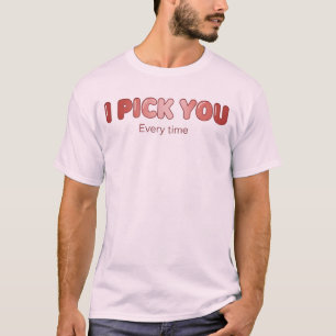 Camiseta "Eu Escolho Você Sempre" Citação Romântica de Tipo