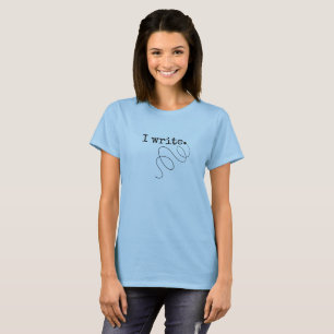 Camiseta "Eu Escrevo." Camiseta-camiseta feminina