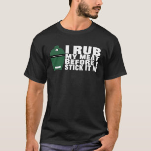Camiseta Eu Esfrego Minha Carne Antes Que Eu A Coloque Em C