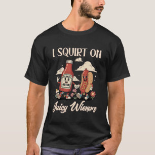 Camiseta Eu Esguicho Em Salsichas Suculentas Ccc