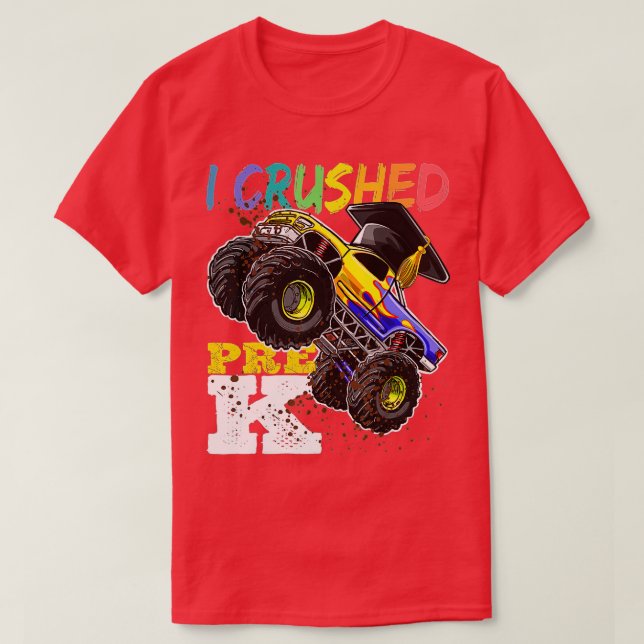 Camiseta Eu esmagei o Boné de formatura de caminhões préK M (Frente do Design)