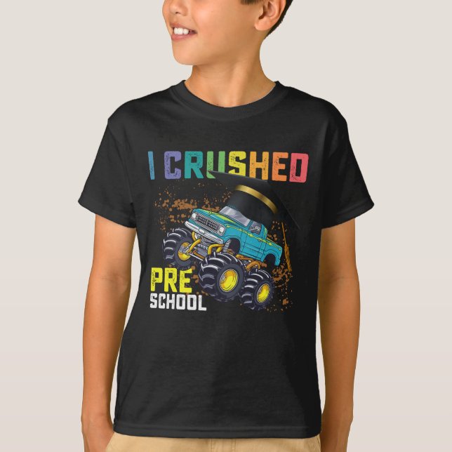 Camiseta Eu Esmaguei a Formatura de Caminhão Monstro da Pré (Frente)