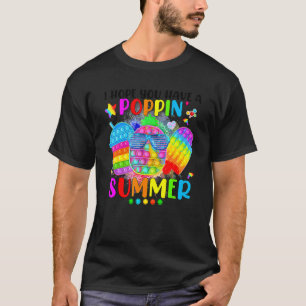 Camiseta Eu Espero Que Você Tenha Uma Escola De Pop De Pota
