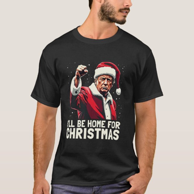 Camiseta Eu estarei em casa no Natal Engraçado, Papai Noel (Frente)
