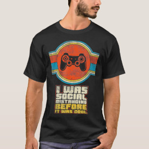 Camiseta Eu Estava Distanciando Social Antes Que Fosse Lega
