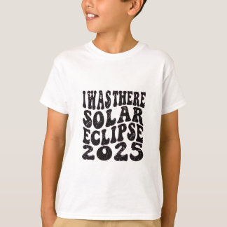 Camiseta Eu Estava Lá Eclipse Solar 2025 Eclipse Parcial