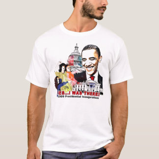 Camiseta EU ESTAVA LÁ - inauguração de Obama "NOVA "