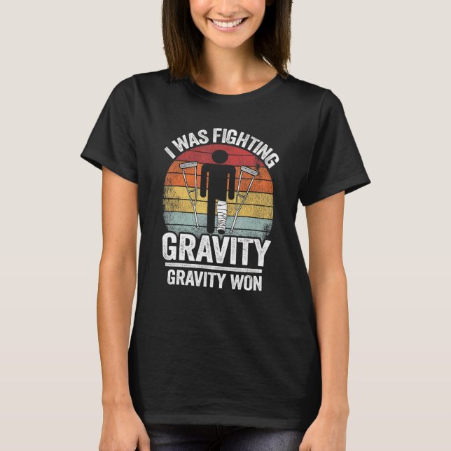 Camiseta Eu Estava Lutando Contra Gravidade Gravidade, A Gr (Frente)