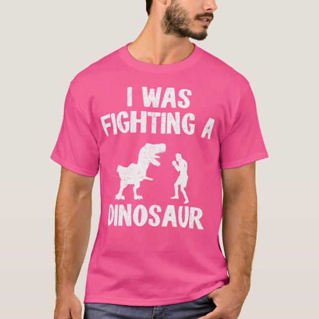 Camiseta Eu Estava Lutando Um Dinossauro Após A Recuperação (Frente)