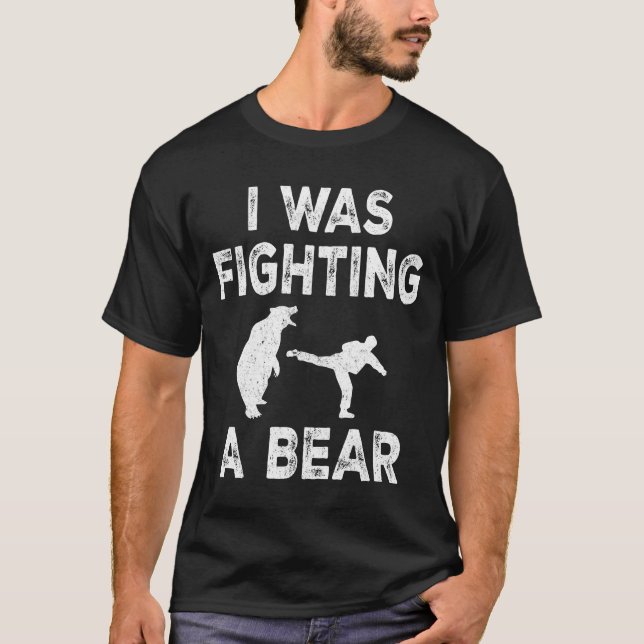 Camiseta Eu Estava Lutando Um Urso Após A Recuperação De Ci (Frente)