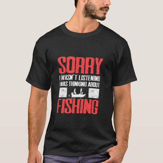 Camiseta Eu estava pensando sobre a pesca - Presentes engra (Frente)