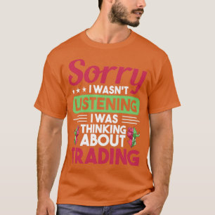 Camiseta EU ESTAVA PENSANDO SOBRE COMÉRCIO DE Dons de Daytr