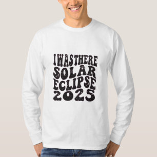 Camiseta Eu Estive Lá Eclipse Solar 2025 Eclipse Parcial 
