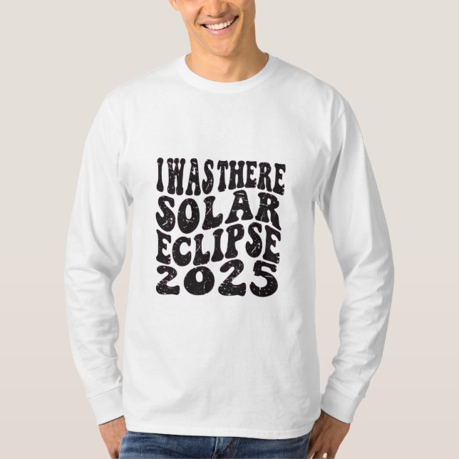 Camiseta Eu Estive Lá Eclipse Solar 2025 Eclipse Parcial  (Frente)