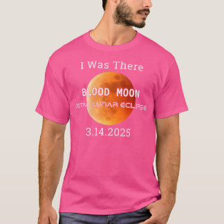 Camiseta Eu Estive Lá Lua de Sangue Eclipse Lunar Total 3 1
