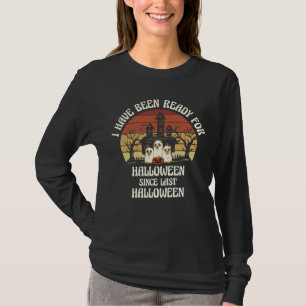 Camiseta Eu estive pronto para cães fantasmas do Halloween