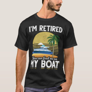 Camiseta Eu Estou Aposentado De Aposentação De Barcos Eng