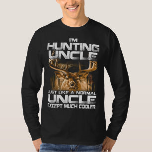 Camiseta Eu estou caçando tio. Engraçado Deer caçando o 