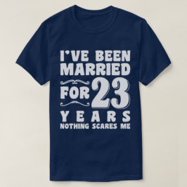 Camiseta Eu Estou Casado Há 23 Anos Aniversário de Casament
