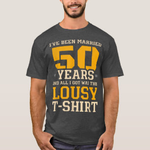 Camiseta Eu Estou Casado Há 50 Anos Casamento de Aniversári