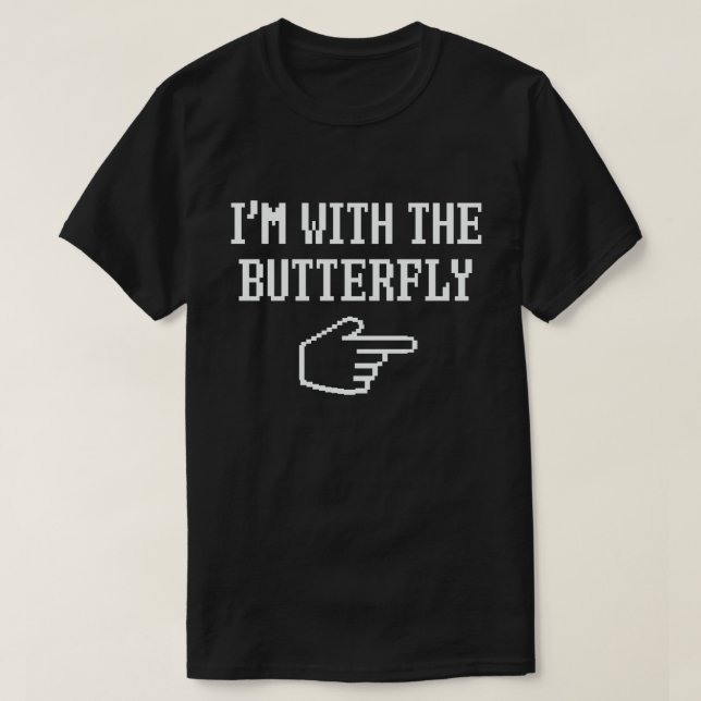Camiseta Eu estou com a borboleta combinando com a fantasia (Frente do Design)