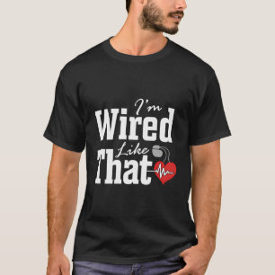 Camiseta Eu Estou Com Fio Como Aquele Cardíaco De Cirurgia 