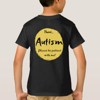 Camiseta "Eu estou com o AUTISMO, seja por favor PACIENTE