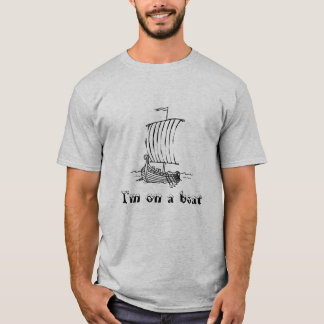 Camiseta Eu estou em um barco