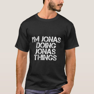 Camiseta Eu Estou Fazendo Jonas Coisas Engraçadas Aniversár