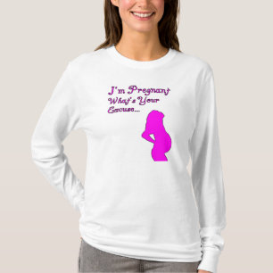 Camiseta Eu estou grávido, o que é sua desculpa