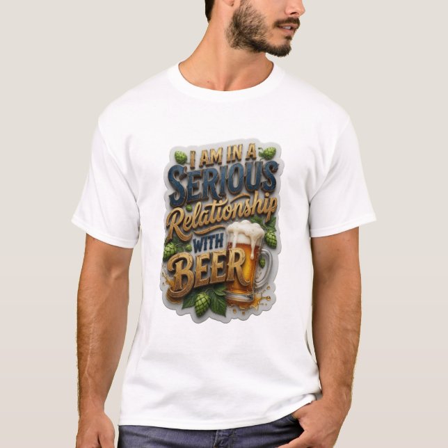 Camiseta EU ESTOU NUM RELACIONAMENTO SÉRIO COM CERVEJA v4 (Frente)