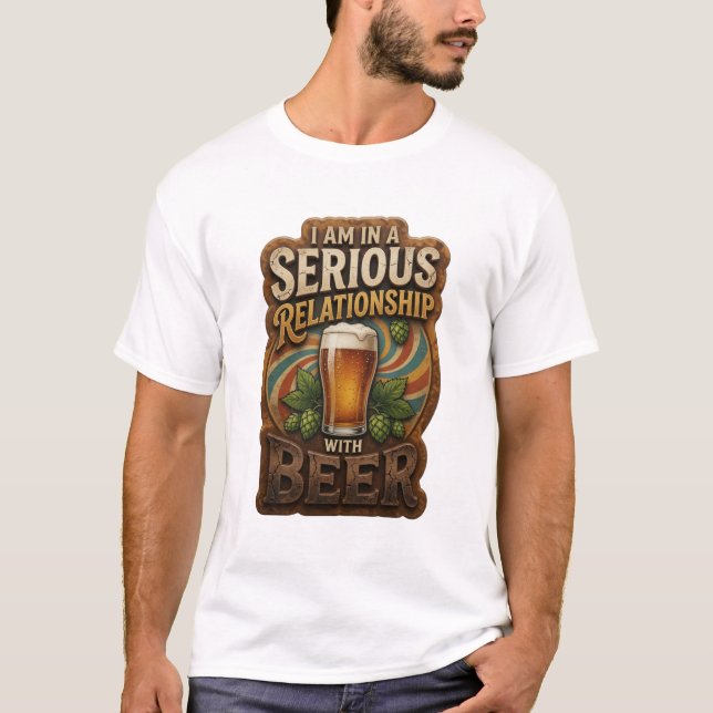 Camiseta EU ESTOU NUM RELACIONAMENTO SÉRIO COM CERVEJA v5 (Frente)