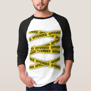 Camiseta Eu estou ofendido fita da polícia não cruzar