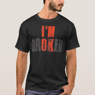 Camiseta Eu estou OK Im Quebrada Doença Invisível Quebrada
