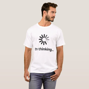 Camiseta Eu estou pensando (nerd da carga  ) o fundo branco