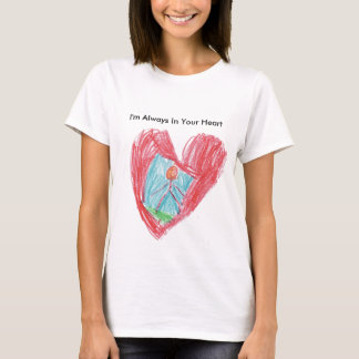 Camiseta Eu estou sempre em seu coração