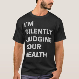 Camiseta Eu Estou Silenciando Sua Saúde Engraçada Doutor 