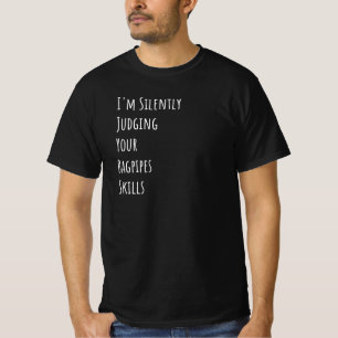 Camiseta Eu estou silenciosamente avaliando suas habilidade